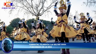 Carnaval Vilanova i la Geltrú 2023 y recorrido de la rúa [upl. by Cohbath230]