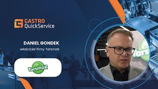 WYWIAD DANIEL GONDEK TARSMAK TARGI GASTRO QUICKSERVICE 2024 Ptak Warsaw Expo [upl. by Bell]