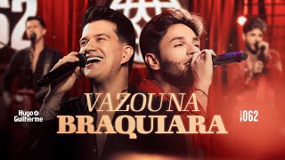 Hugo e Guilherme  Vazou na Braquiara  DVD 062 [upl. by Akiemehs122]