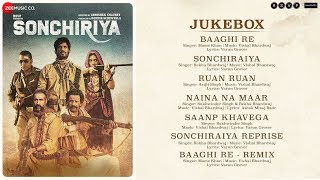 Sonchiriya  Full Movie Audio Jukebox  Sushant Singh Rajput  Bhumi Pednekar  Vishal Bhardwaj [upl. by Bultman]