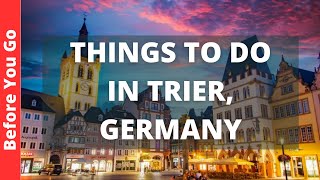 Trier Germany Travel Guide 14 BEST Things To Do In Trier [upl. by Jenks]