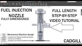 Fuel Injection Nozzle Assembly Modeling Video Tutorial Part 1 [upl. by Sall]