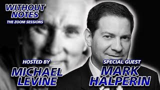 MARK HALPERIN  Breaks Down Key Career Moments amp His Take on Trump vs Harris Election [upl. by Chapa647]