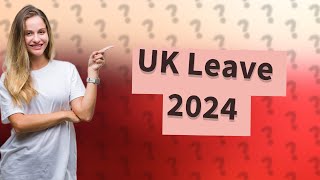 What is the minimum leave in the UK 2024 [upl. by Shanney]