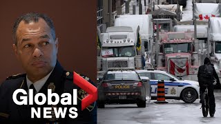 Trucker protests May not be “police solution” to ending demonstrations Ottawa chief says  FULL [upl. by Aidyl]