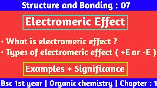 Electromeric Effect amp its types  Structure and Bonding  Bsc 1st year chemistry  By Chemboost [upl. by Latoya]