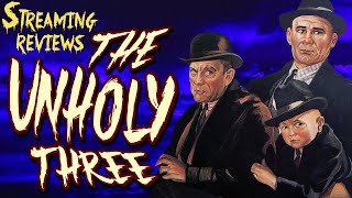 Streaming Review Tod Brownings The Unholy Three 1925 starring Lon Chaney [upl. by Elenaj]