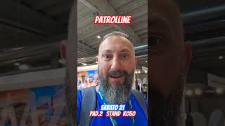 Sabato 21 stand PATROLLINE Sicurezza ed antifurti youtubepatrolline2289 [upl. by Coward]