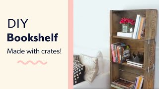 DIY Bookshelf Made from Crates [upl. by Gran]