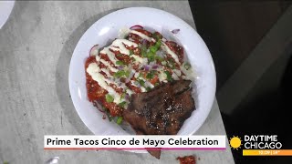 Prime Tacos Cinco de Mayo Celebration [upl. by Tomasina320]