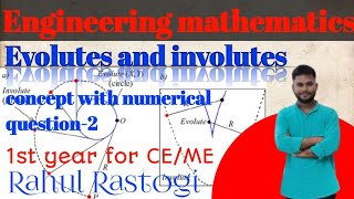 Evolutes and involutes based problem2 engineering mathematics btech 1st sem CEME [upl. by Esinrahc]