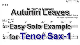 Autumn Leaves  Easy Solo Example for Tenor Sax Take1 Revised Very Easy [upl. by Atorod]