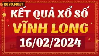 Xổ số Vĩnh Long ngày 16 Tháng 2  XSVL 162  SXVL  KQXSVL  Xổ số kiến thiết Vĩnh Long hôm nay [upl. by Naamana]