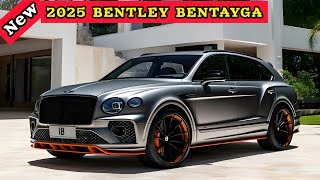 THE 2025 BENTLEY BENTAYGA A NEW ERA OF LUXURY SUV [upl. by Burta]