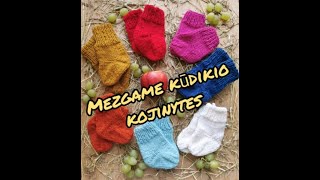 Mezgimo pamoka Mezgame kūdikio kojinytes  Newborn socks tutorial [upl. by Eerahc]