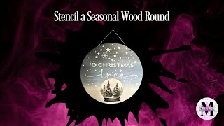 How to stencil a wood round [upl. by Curzon299]