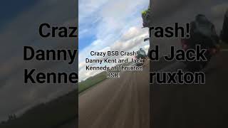 insane BSB crash  Danny Kent and Jack Kennedy at Thruxton 2024 [upl. by Seel712]