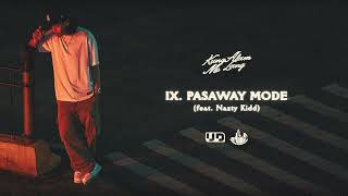 Hev Abi  Pasaway Mode feat Nazty Kidd [upl. by Miza]