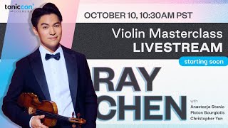 Ray Chen Masterclass LIVESTREAM TonicCon 2024 [upl. by Nelleyram]