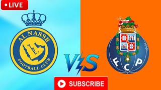 Al Nassr FC vs FC Porto live  International Club Friendly 2024  النصر vs بورتو [upl. by Boylan546]