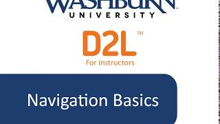 Desire2Learn for Instructors Navigation Basics v3 [upl. by Christenson286]