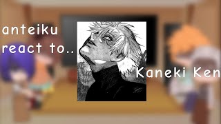 Anteiku react to kaneki  part 1 [upl. by Milty]