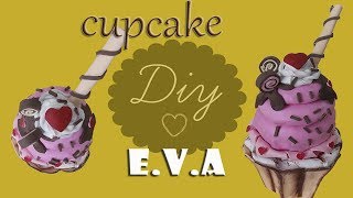 DIY Cupcake de E V A  PORTA TRECO [upl. by Enyledam]