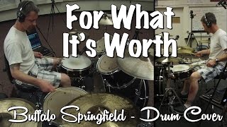 Buffalo Springfield  For What Its Worth Drum Cover [upl. by Rednal]