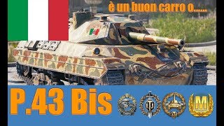 World of Tanks P43 bis Review ITA [upl. by Aicileb]