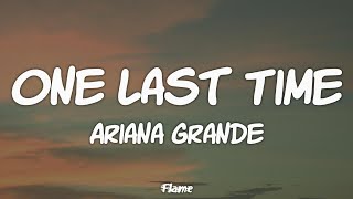 Ariana Grande  One Last Time Lyrics [upl. by Daht]