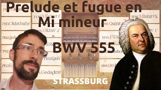 JS Bach  Prelude et fugue en Mi mineur  bwv555 [upl. by Anidene865]