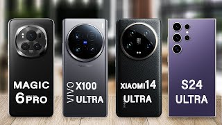 vivo X100 Ultra Vs Samsung S24 Ultra Vs Xiaomi 14 Ultra Vs Honor Magic 6 Pro Specs Review [upl. by Ahterahs]