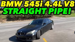 2005 BMW 545i 44L V8 EXHAUST w STRAIGHT PIPES [upl. by Ayortal]