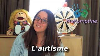 MaKomptine  Lautisme questceque cest [upl. by Lyj]