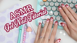 Romantic Hearts Gel Nail Tutorial ASMR Soft spoken [upl. by Gretta]