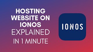 How To Host Website On IONOS 2024 [upl. by Eanahc]