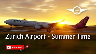 Zurich Airport  Summer Time [upl. by Revned]