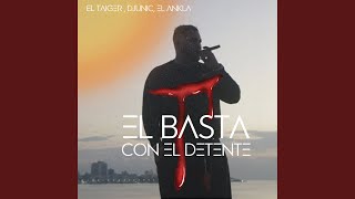 El Basta Con el Detente [upl. by Herminia760]