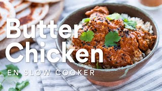 Butter chicken un curry diferente slow cooker [upl. by Dolhenty]