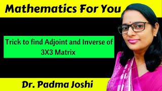 Trick to find adjoint of 3X3 matrix  Shortcut method to find adjoint and inverse of a 3X3 matrix [upl. by Cassie287]