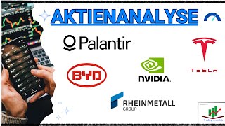 AktienAnalyse Palantir NVIDIA Tesla BYD Rheinmetall  Top oder Flop [upl. by Eatton]