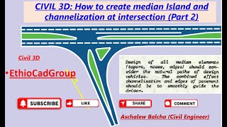 Civil 3D How to create Intersection with elaborated channelization and Island PART 2 OF 2 [upl. by Okiam]