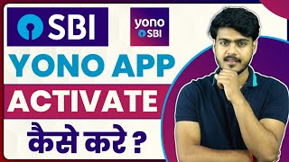 How to activate sbi yono app  how to register yono sbi app [upl. by Amata]