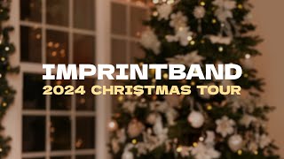 Christmas Tour 2024  Imprintband [upl. by Eetsirhc]