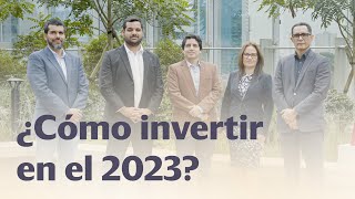 ¿Cómo invertir en el 2023 Alternativas para un mercado dinámico [upl. by Kataway]