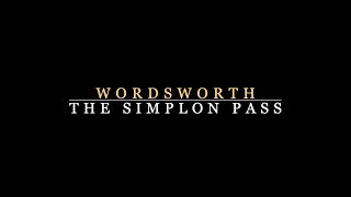 Wordsworth – The Simplon Pass [upl. by Asnerek550]