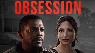 Obsession  Full Thriller Movie  Mekhi Phifer  WATCH FOR FREE [upl. by Marras]