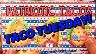 TACO TUESDAY SAVINGS CHALLENGES NEW PATRIOTIC TACOS challenge Taco book scratch offs games‼️ [upl. by Krissie147]