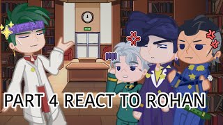 Part 4 Trio react to Rohan Kishibe  JJBA Gacha Video  Short Video  zoromandem [upl. by Elimaj]