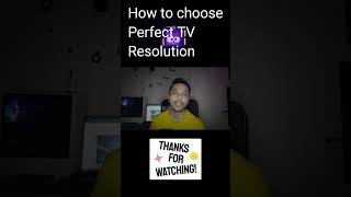 How to choose PERFECT TV resolution [upl. by Moe]